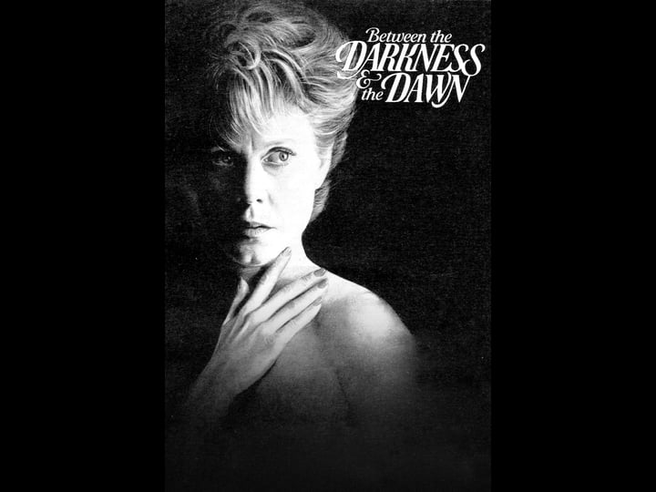 between-the-darkness-and-the-dawn-tt0088796-1