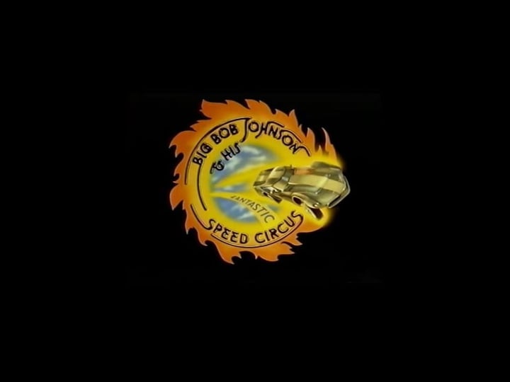 big-bob-johnson-and-his-fantastic-speed-circus-tt0075751-1