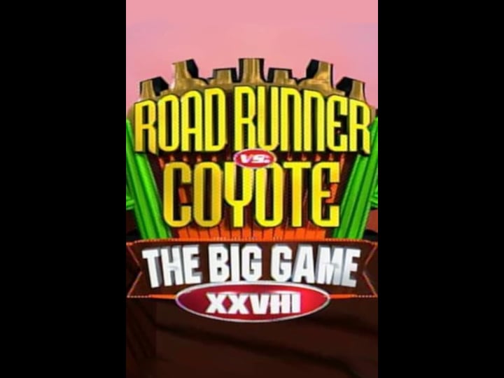 big-game-xxviii-road-runner-vs-coyote-2198973-1