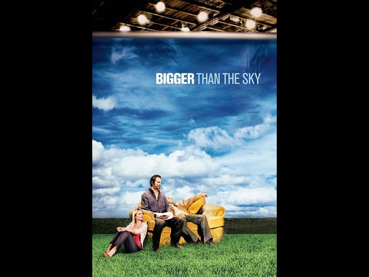 bigger-than-the-sky-tt0363504-1