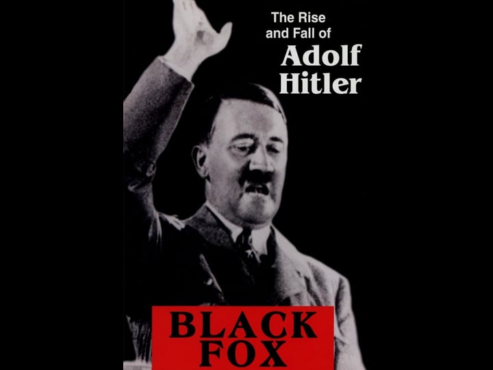 black-fox-the-true-story-of-adolf-hitler-1583510-1