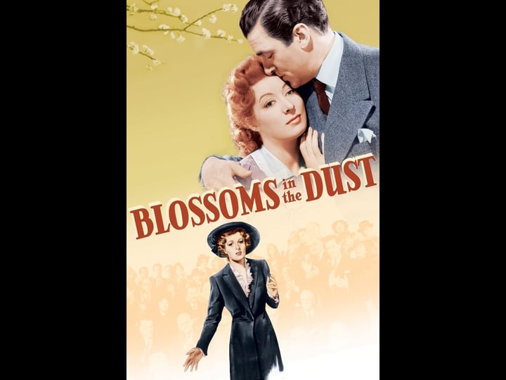 blossoms-in-the-dust-tt0033407-1