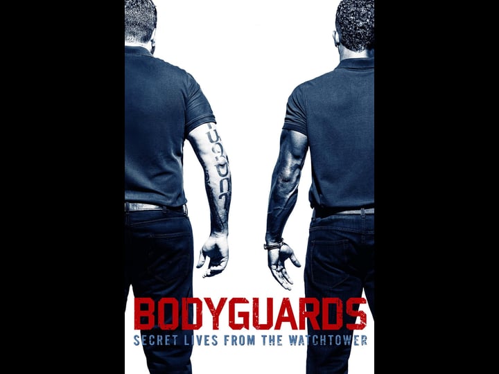 bodyguards-secret-lives-from-the-watchtower-tt5773882-1