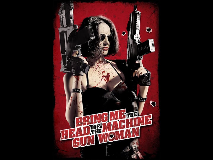 bring-me-the-head-of-the-machine-gun-woman-tt2424028-1