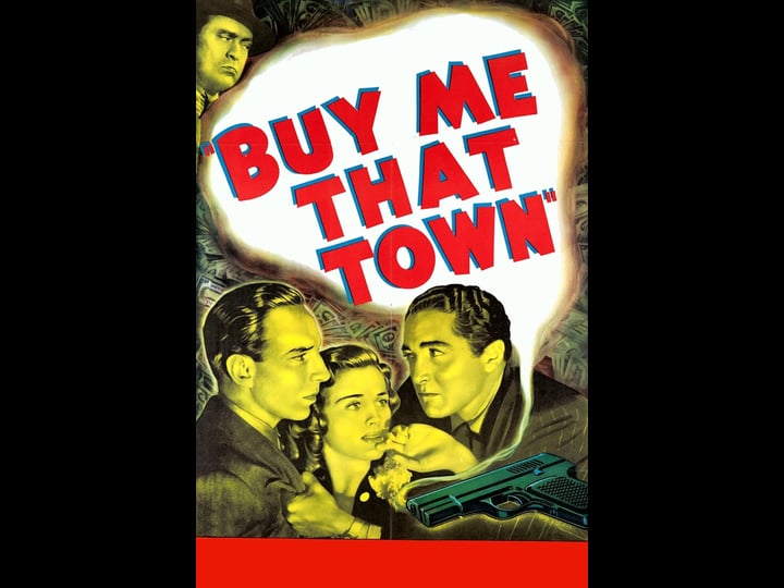buy-me-that-town-tt0033442-1