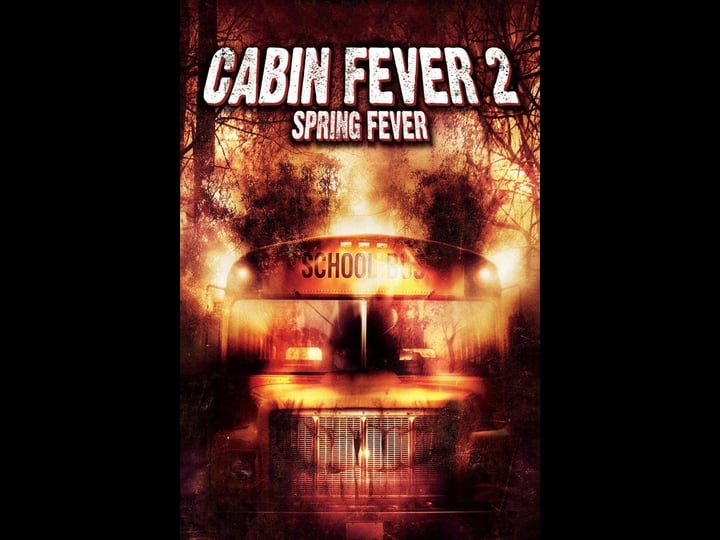 cabin-fever-2-spring-fever-4355665-1