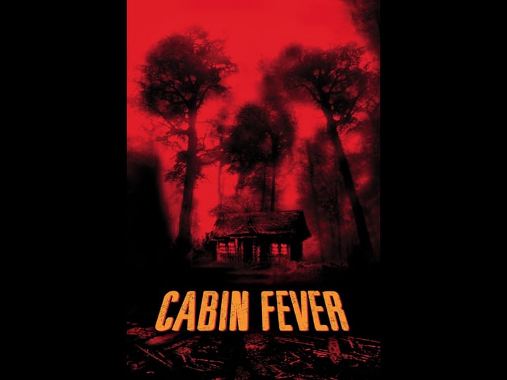 cabin-fever-tt0303816-1