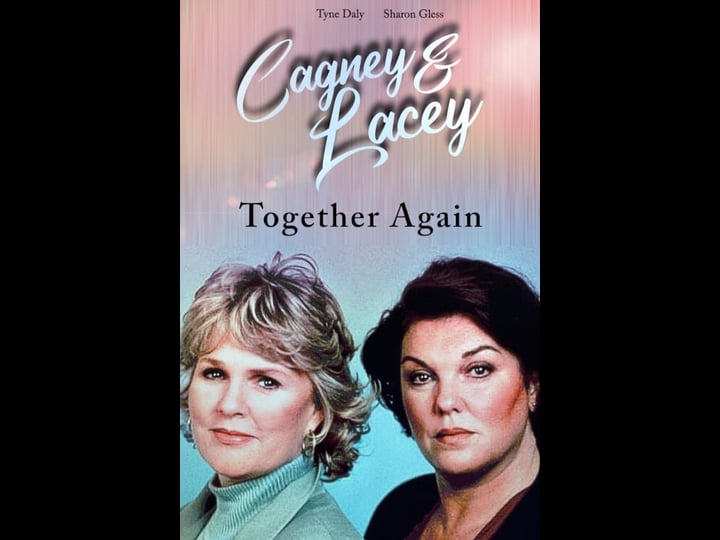 cagney-lacey-together-again-tt0112615-1