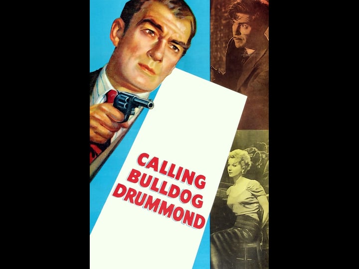 calling-bulldog-drummond-tt0043372-1