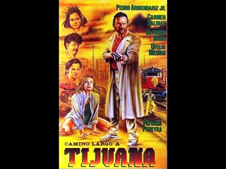 camino-largo-a-tijuana-tt0094830-1