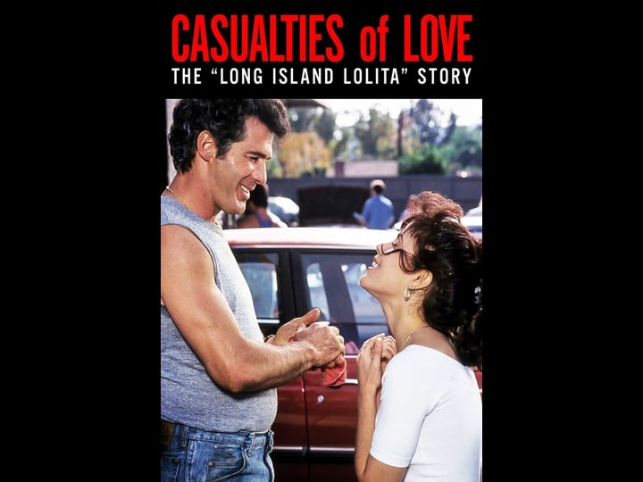 casualties-of-love-the-long-island-lolita-story-tt0106527-1
