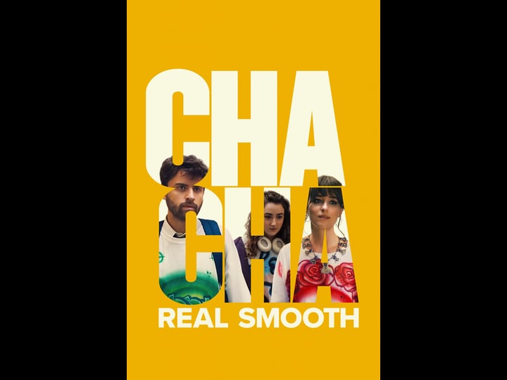 cha-cha-real-smooth-4337661-1