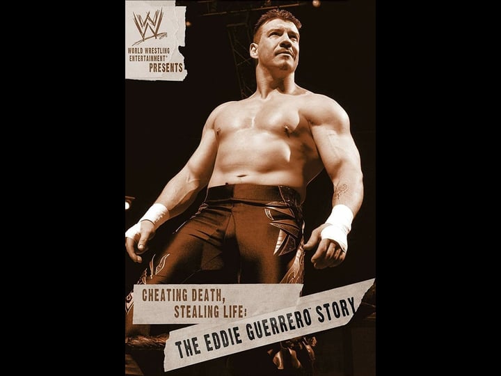 cheating-death-stealing-life-the-eddie-guerrero-story-tt0471614-1