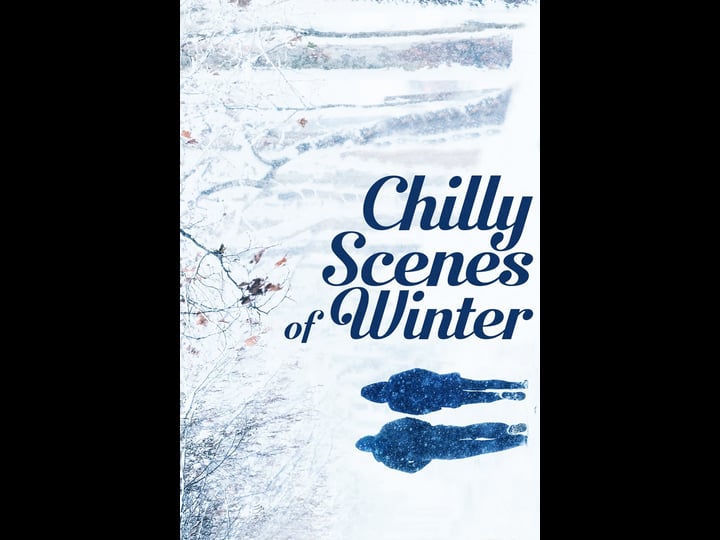 chilly-scenes-of-winter-tt0079278-1