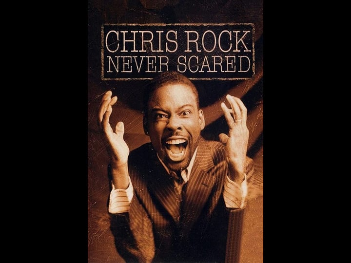 chris-rock-never-scared-tt0405832-1