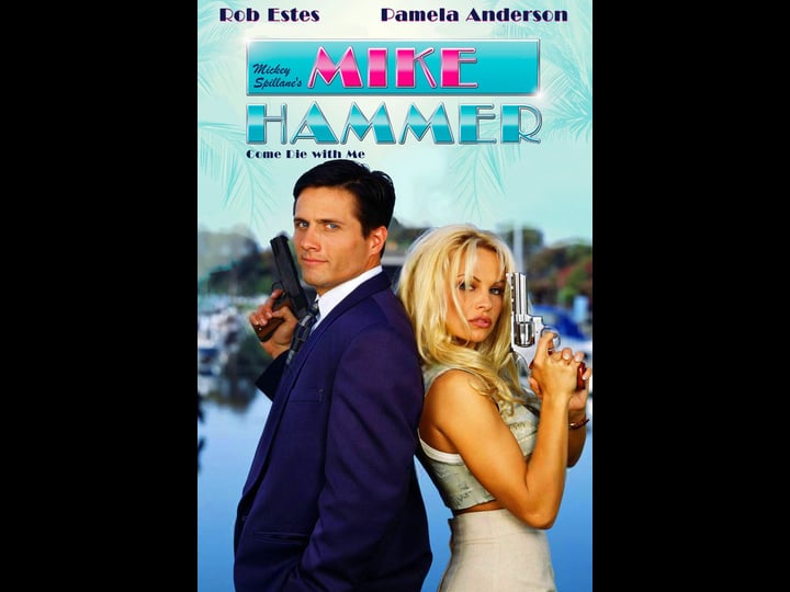 come-die-with-me-a-mickey-spillanes-mike-hammer-mystery-tt0109460-1