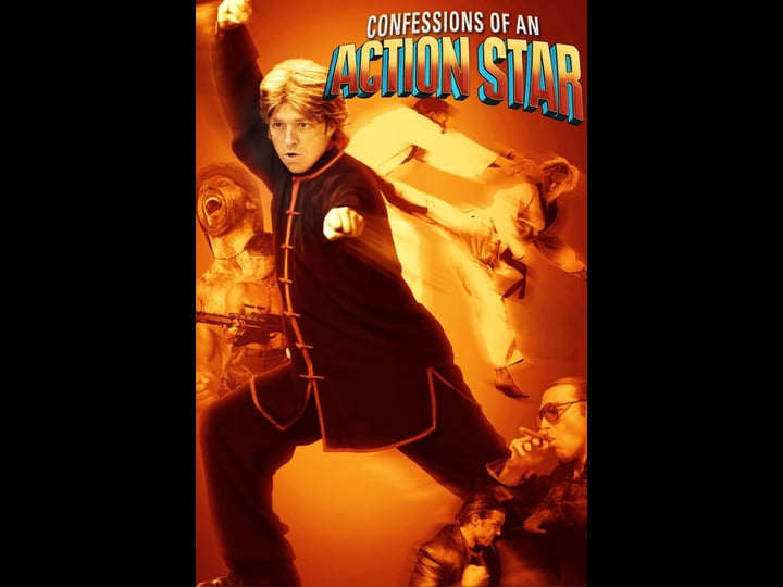 confessions-of-an-action-star-tt0337887-1