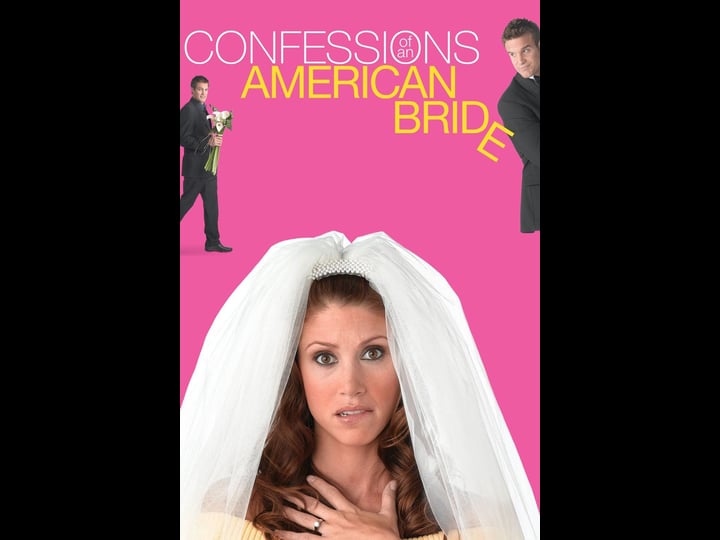 confessions-of-an-american-bride-tt0445945-1