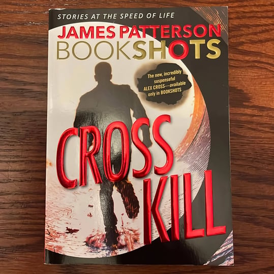 cross-kill-an-alex-cross-story-book-1