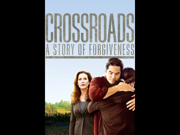 crossroads-a-story-of-forgiveness-tt0892097-1