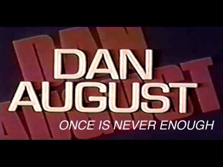 dan-august-once-is-never-enough-tt0143223-1