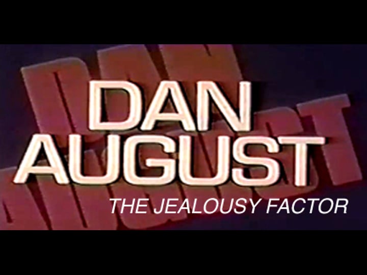 dan-august-the-jealousy-factor-tt0553689-1