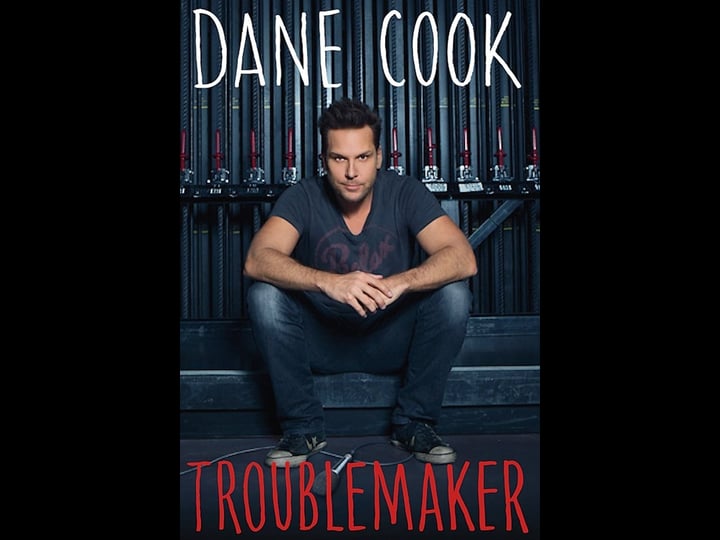 dane-cook-troublemaker-tt4129180-1