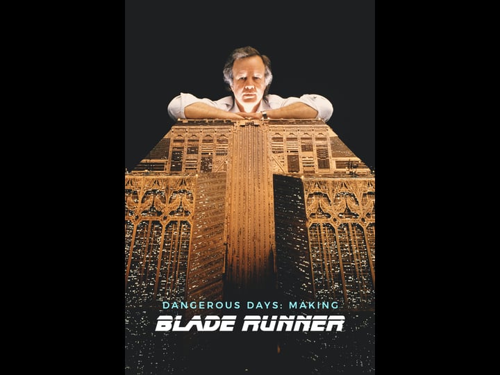 dangerous-days-making-blade-runner-tt1080585-1