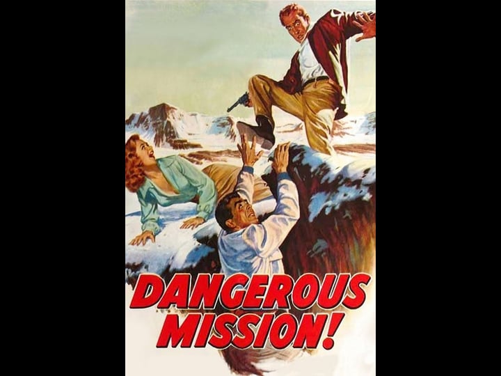 dangerous-mission-tt0046891-1