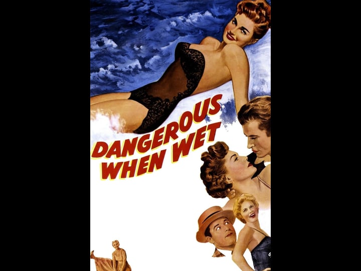 dangerous-when-wet-tt0045670-1