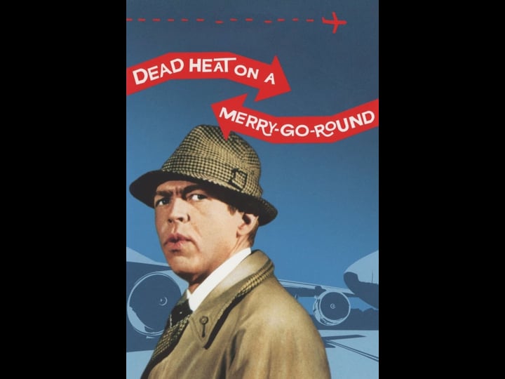 dead-heat-on-a-merry-go-round-tt0060287-1