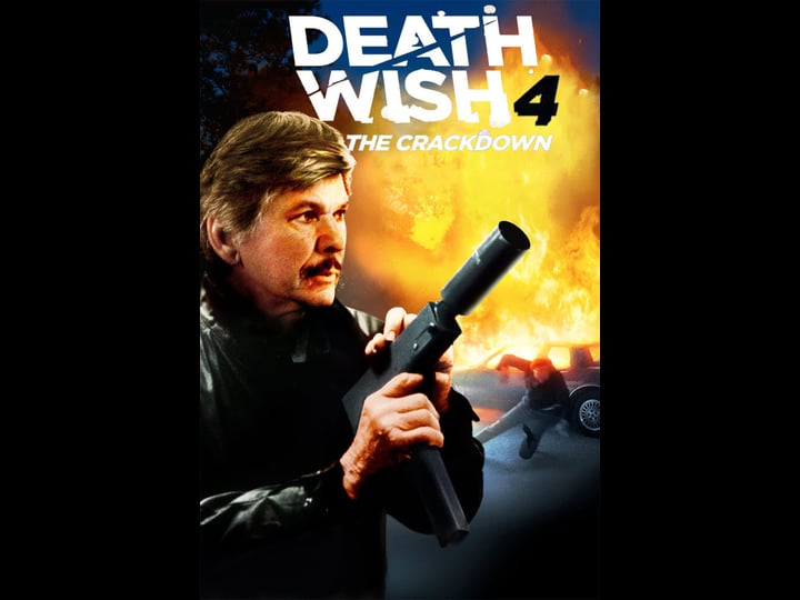 death-wish-4-the-crackdown-tt0092857-1