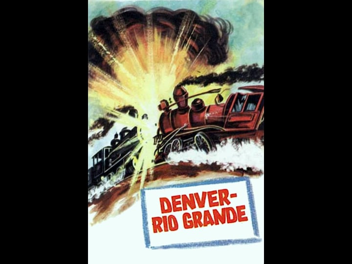 denver-rio-grande-tt0044537-1