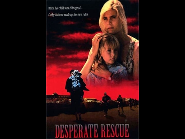 desperate-rescue-the-cathy-mahone-story-tt0104090-1