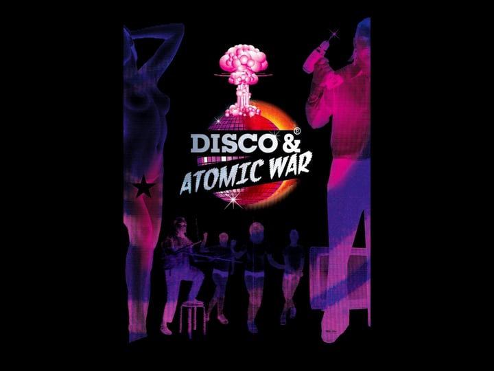 disco-and-atomic-war-tt1421032-1