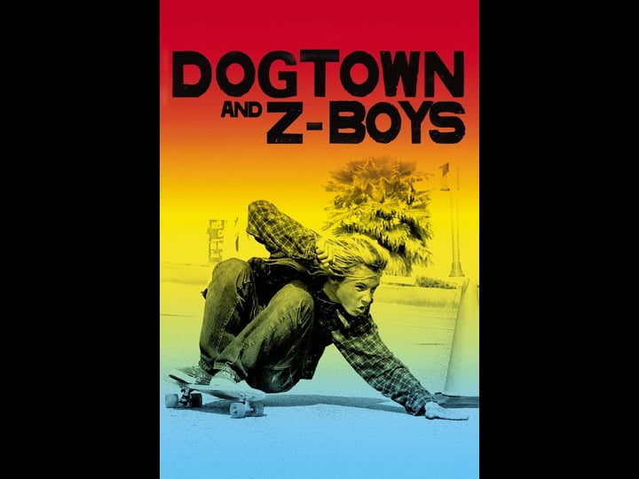 dogtown-and-z-boys-tt0275309-1