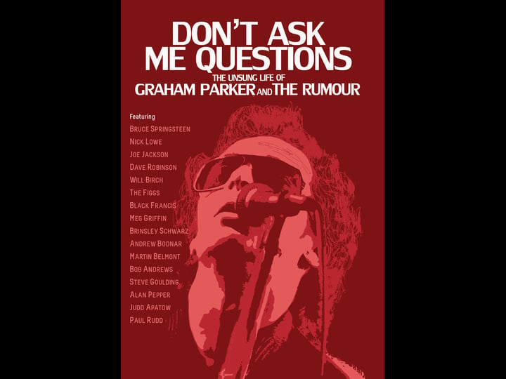 dont-ask-me-questions-the-unsung-life-of-graham-parker-and-the-rumour-tt3326748-1