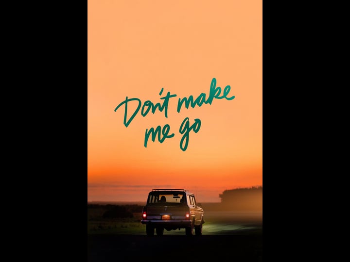 dont-make-me-go-tt2597804-1