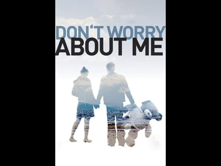 dont-worry-about-me-4408643-1