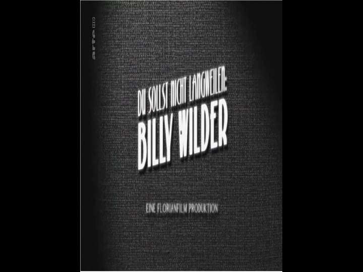 du-sollst-nicht-langweilen-billy-wilder-tt6681664-1