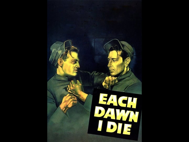 each-dawn-i-die-tt0031260-1