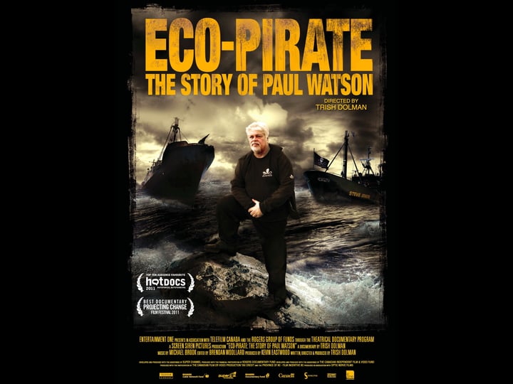 eco-pirate-the-story-of-paul-watson-1299673-1