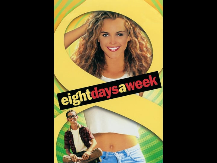 eight-days-a-week-tt0119054-1