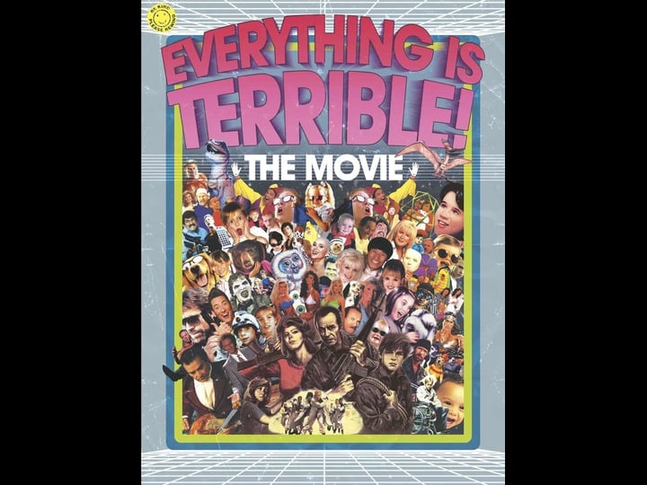 everything-is-terrible-the-movie-tt4540822-1
