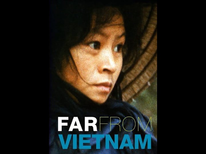 far-from-vietnam-tt0061913-1
