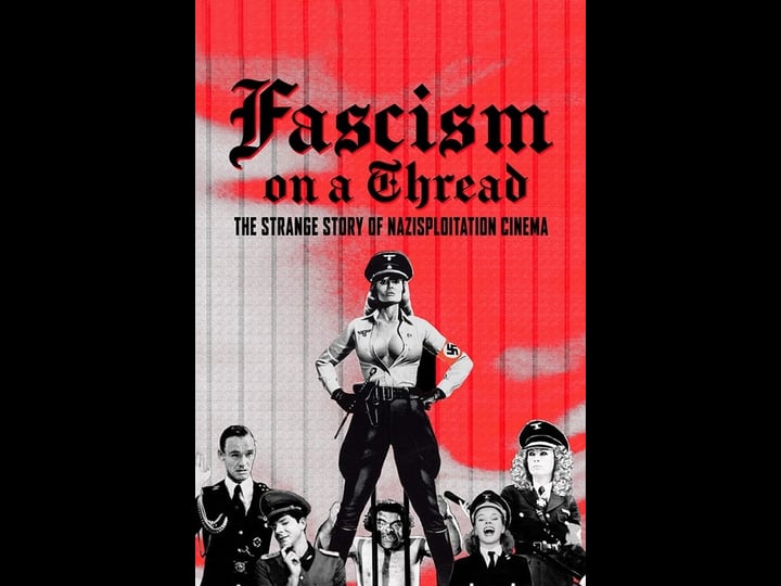 fascism-on-a-thread-the-strange-story-of-nazisploitation-cinema-4312353-1