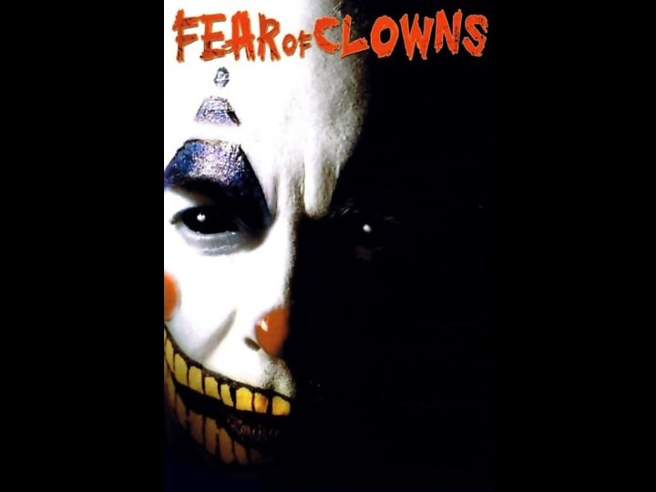fear-of-clowns-tt0362636-1