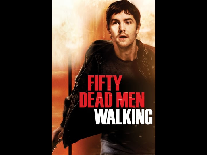 fifty-dead-men-walking-tt1097643-1