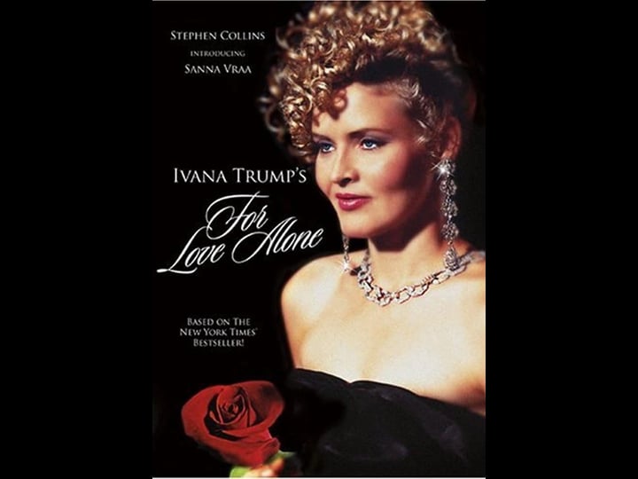 for-love-alone-the-ivana-trump-story-1270491-1