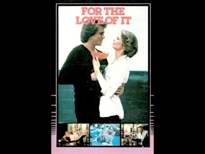 for-the-love-of-it-tt0080751-1